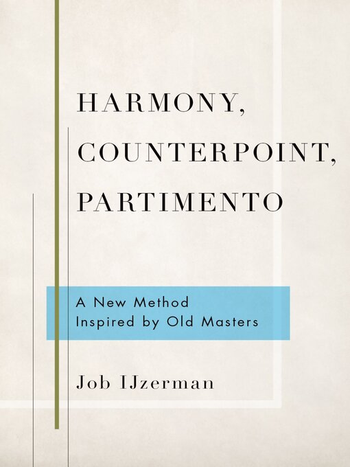 Title details for Harmony, Counterpoint, Partimento by Job IJzerman - Available